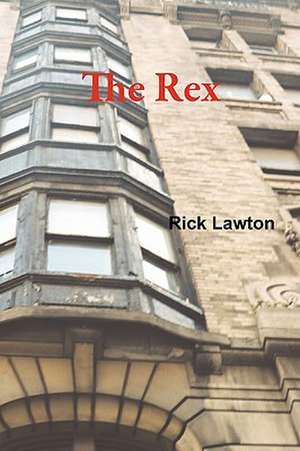 The Rex de Rick Lawton