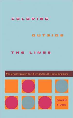 Coloring Outside the Lines de Mark D. Hyde