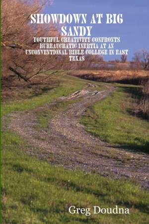 Showdown at Big Sandy de Greg Doudna