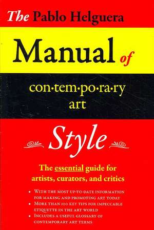 Manual of Contemporary Art Style de Pablo Helguera