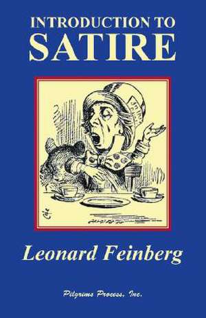 Introduction to Satire de Leonard Feinberg