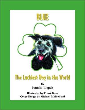 Blue de Juanita Liepelt