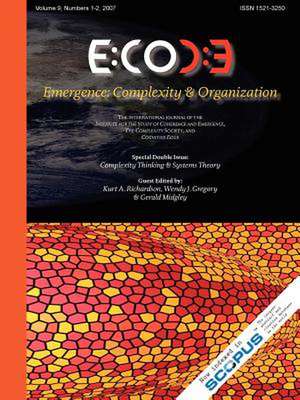 Emergence, Volume 9: Complexity & Organization (9.1-2) de Kurt A. Richardson