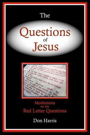 The Questions of Jesus de Don C. Harris