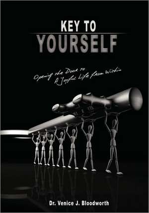 Key to Yourself de Venice J. Bloodworth