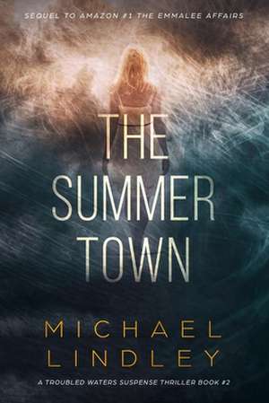 The Summer Town de Michael Lindley