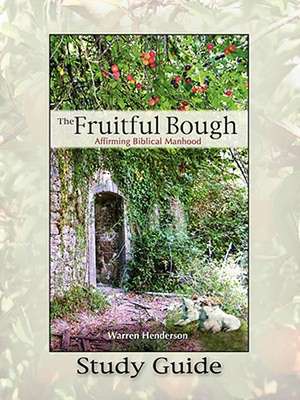 The Fruitful Bough de Warren A. Henderson