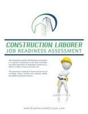 Construction Laborer Job Readiness Assessment de Norman David Roussell Mba