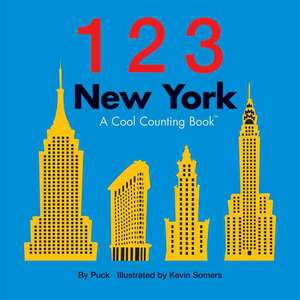 1 2 3 New York: A Cool Counting Book de Puck