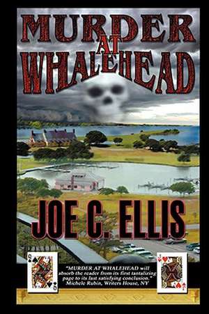 Murder at Whalehead de Joe Charles Ellis