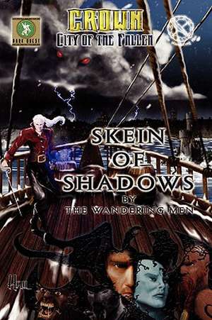 Skein of Shadows de Brannon Hall