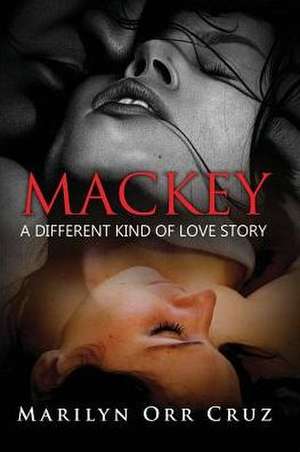 Mackey de Marilyn Orr-Cruz