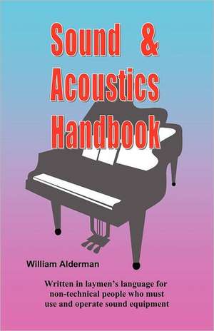 Sound & Acoustics Handbook: Forest of Souls de William Alderman