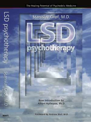 LSD Psychotherapy (4th Edition) de Stanislav Grof