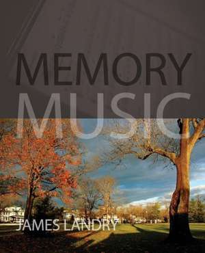 Memory Music de James Landry