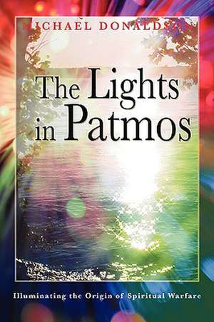 The Lights in Patmos de Michael Donaldson