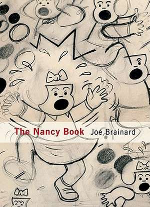 Joe Brainard: The Nancy Book de Ron Padgett