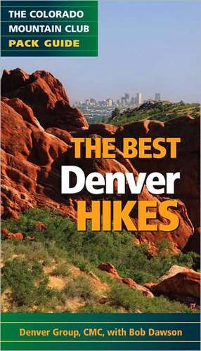 The Best Denver Hikes de Denver Group of the Colorado Mountain Cl