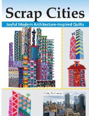 Scrap Cities de Cathy J Perlmutter