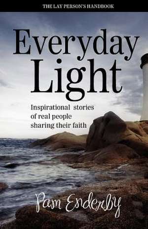 Everyday Light de P. Enderby