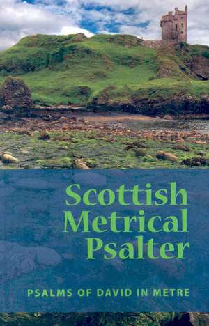 Scottish Metrical Psalter de Eremitical Press