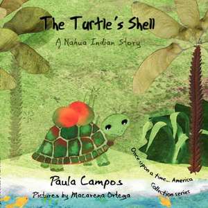 The Turtle's Shell de Paula Campos