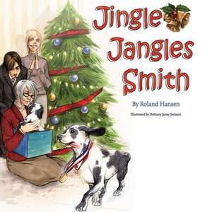 Jingle Jangles Smith de Roland Hansen