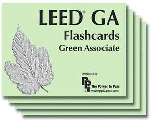 Leed GA Flashcards: Green Associate de Brad Saeger