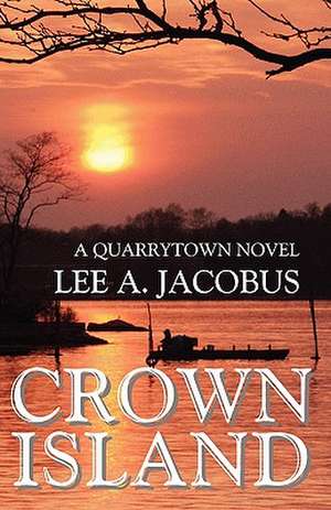 Crown Island de Lee A. Jacobus