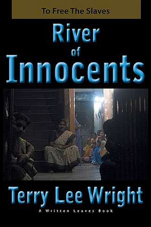 River of Innocents de Terry Lee Wright