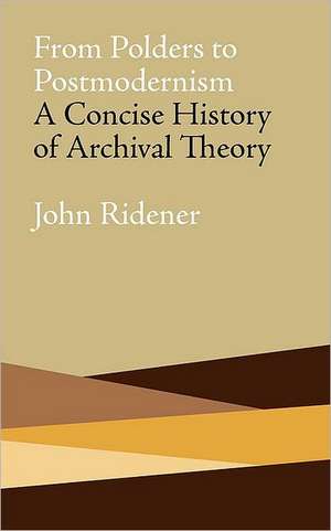 From Polders to Postmodernism de John Ridener