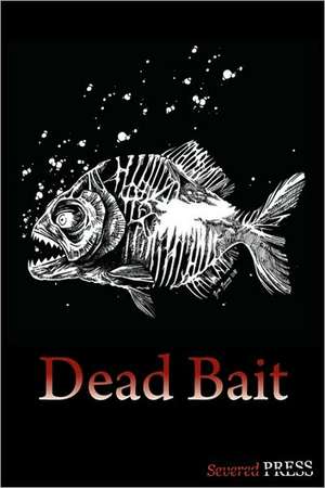 Dead Bait de David Dunwoody