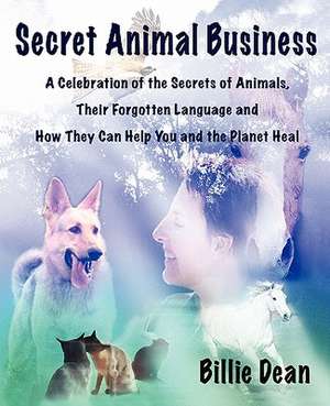 Secret Animal Business de Billie Dean