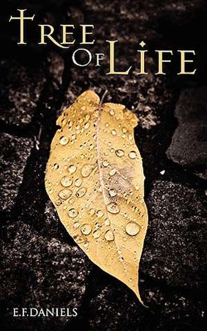 Tree of Life (Part I) de Elita Faith Daniels