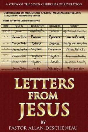 Letters from Jesus de MR Allan T. Descheneau