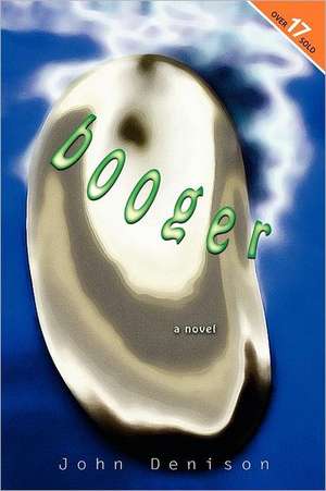 Booger de John Denison