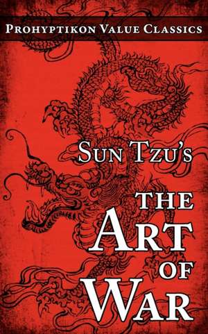 Sun Tzu's the Art of War de Sun-Tzu