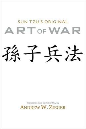 Sun Tzu's Original Art of War: Special Bilingual Edition de Sun-Tzu