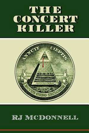 The Concert Killer de R. J. McDonnell