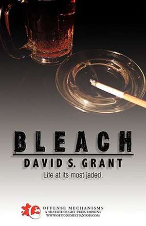 Bleach / Blackout de David S. Grant