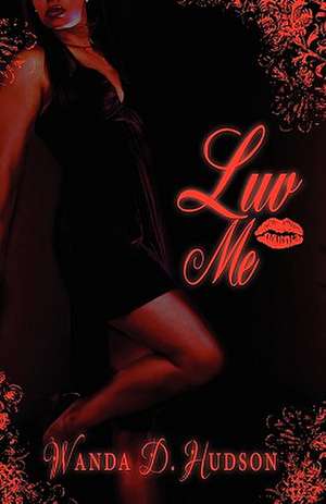 Luvme de Wanda Denise Hudson