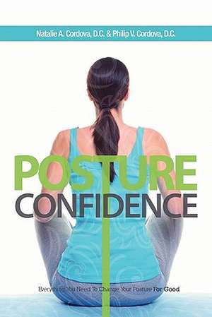 Posture Confidence de Philip Cordova