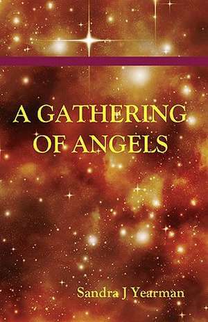 A Gathering of Angels: A Mercifully Brief Guide to British Culture and Slang de Sandra J. Yearman