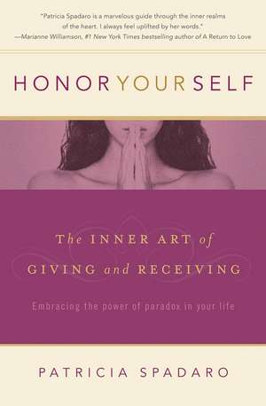 Honor Yourself de Patricia Spadaro