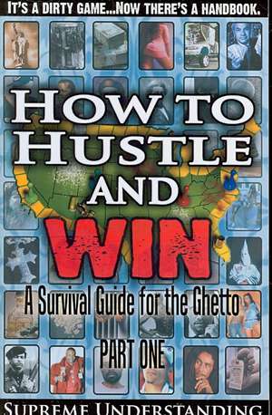 How To Hustle and Win de Supreme Understanding