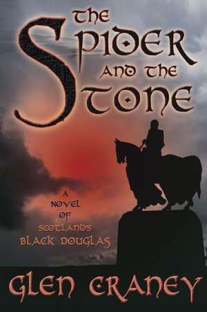 The Spider and the Stone de Glen Craney