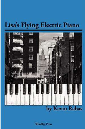 Lisa's Flying Electric Piano de Kevin Rabas