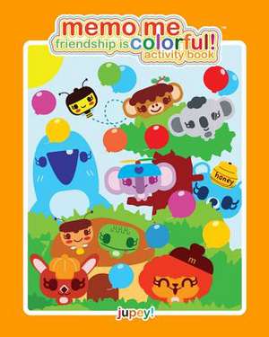 Memo Me Friendship Is Colorful! Activity Book de Jupey Krusho