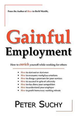 Gainful Employment de Peter Suchy