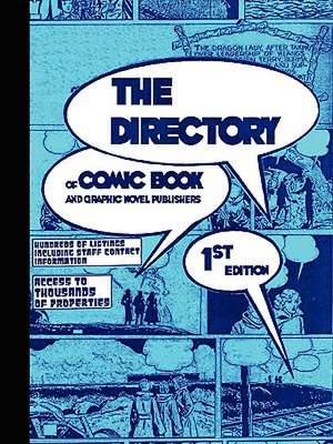 The Directory of Comic Book and Graphic Novel Publishers - 1st Edition: A Vermont Tale de Tinsel Road